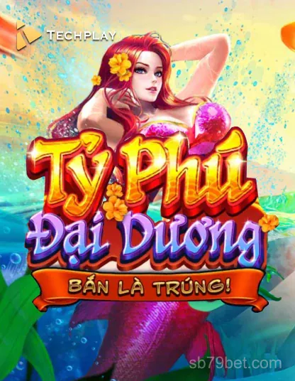 Techplay Ca Tỷ Phú Đại Dương 1999